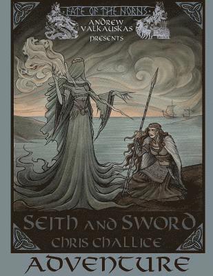 Chris Challice - Seith and Sword Adventure, Häftad