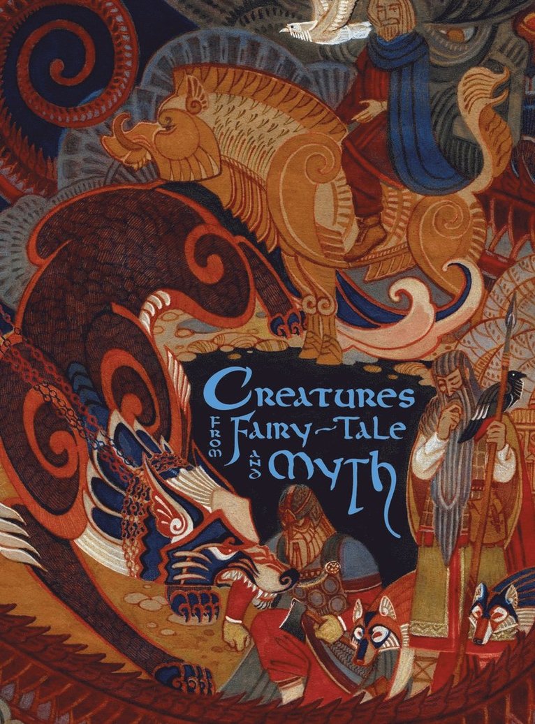 Creatures from Fairy-Tale and Myth 1