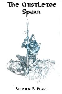 bokomslag Mistletoe Spear