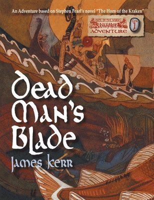 James Kerr, Andrew Valkauskas - Dead Man's Blade, Häftad