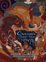 Andrew Valkauskas, Ed Greenwood, Michelle Franklin - Creatures from Fairy-Tale and Myth Stories, Inbunden