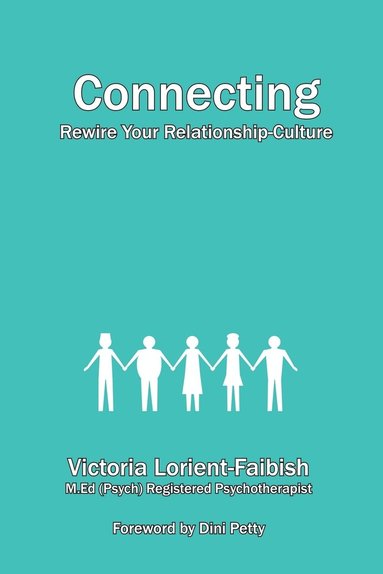 bokomslag Connecting - Rewire Your Relationship-Culture