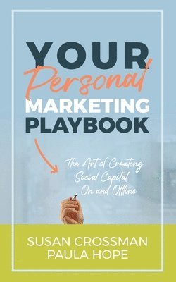 Susan Crossman, Paula Hope - Your Personal Marketing Playbook, Häftad