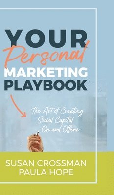 Susan Crossman, Paula Hope, Tbd - Your Personal Marketing Playbook, Inbunden
