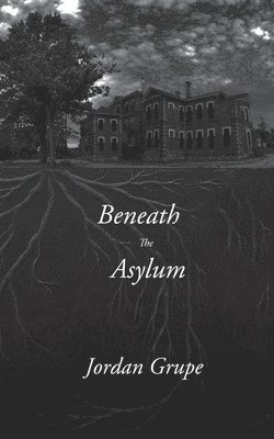 Beneath the Asylum 1