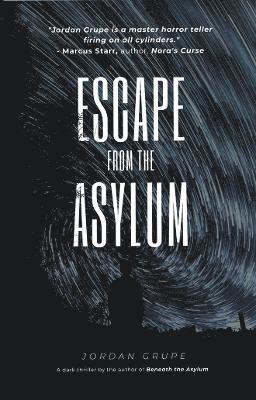 Escape from the Asylum 1
