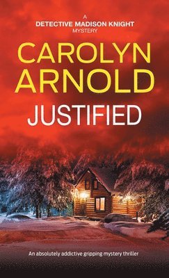 Carolyn Arnold, Carolyn, Arnold - Justified, Häftad