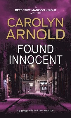 Carolyn Arnold, Carolyn, Arnold - Found Innocent, Häftad