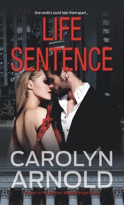 Carolyn Arnold, Carolyn, Arnold - Life Sentence, Häftad