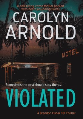 Carolyn Arnold, Carolyn, Arnold - Violated, Inbunden