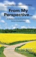 bokomslag From My Perspective... A Guide to Career/Employment Centre Management