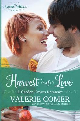 Valerie Comer - Harvest of Love: Garden Grown Romance Book Three, Häftad