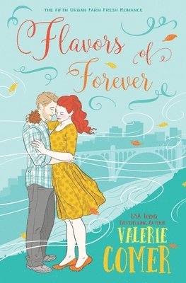 Valerie Comer - Flavors of Forever: A Christian Romance, Häftad