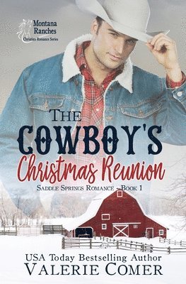 Valerie Comer - The Cowboy's Christmas Reunion: A Christian Romance, Häftad