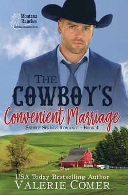 Valerie Comer - The Cowboy's Convenient Marriage: A Montana Ranches Christian Romance, Häftad