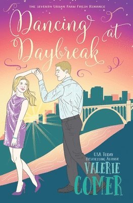 Valerie Comer - Dancing at Daybreak: A Christian Romance, Häftad