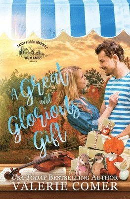 Valerie Comer - Great and Glorious Gift, Häftad