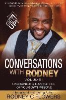 bokomslag Conversations With Rodney: Volume 1, Unchained: Breaking Free of Your Own Prisons