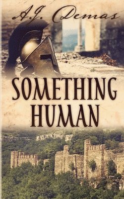 A J Demas - Something Human, Häftad
