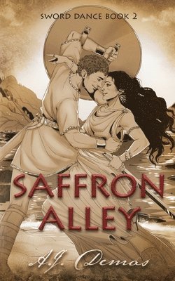A J Demas, A. J. Demas, A.J. Demas - Saffron Alley, Häftad