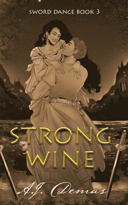 A J Demas - Strong Wine, Häftad
