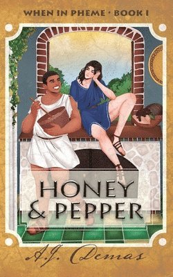 A J Demas - Honey and Pepper, Häftad