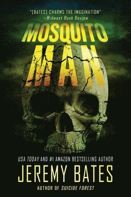 Jeremy Bates - Mosquito Man, Häftad