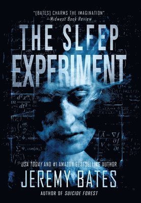Jeremy Bates - Sleep Experiment, Inbunden