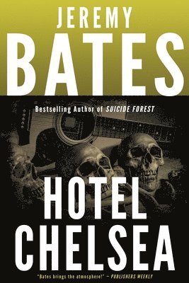 Jeremy Bates - Hotel Chelsea, Häftad
