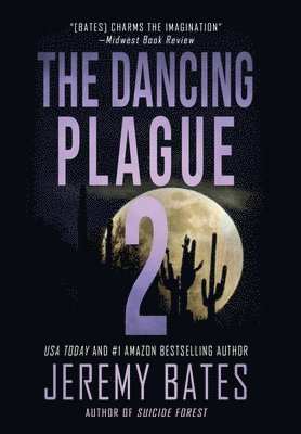 Jeremy Bates - Dancing Plague 2, Inbunden