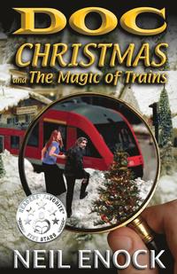 bokomslag Doc Christmas and The Magic of Trains