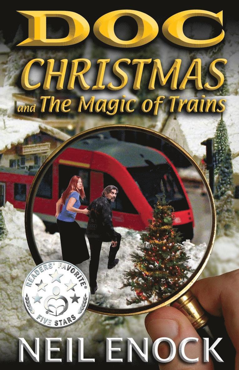 Doc Christmas and The Magic of Trains 1