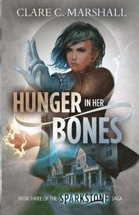 bokomslag Hunger In Her Bones