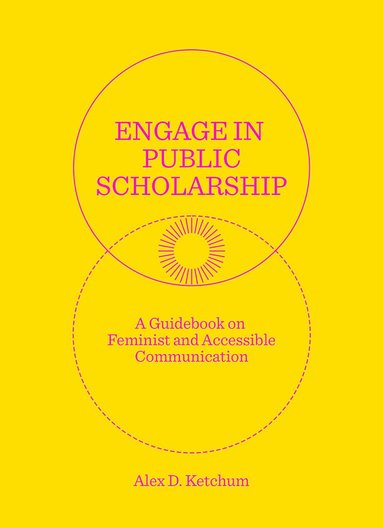bokomslag Engage in Public Scholarship!