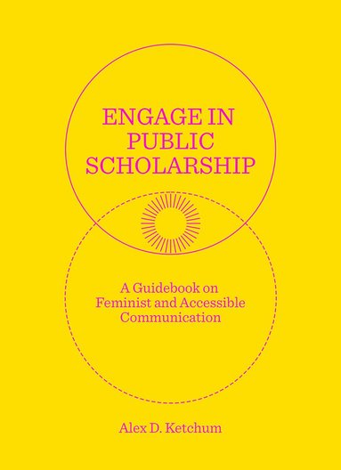 bokomslag Engage in Public Scholarship!