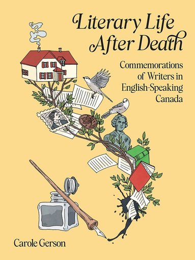 Carole Gerson - Literary Life After Death, Häftad