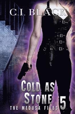 C. I. Black - The Medusa Files, Case 5: Cold as Stone, Häftad