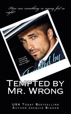 Tempted by Mr. Wrong 1