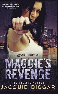 bokomslag Maggie's Revenge: Wounded Hearts- Book 6