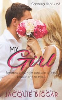 bokomslag My Girl: Gambling Hearts- Book 3