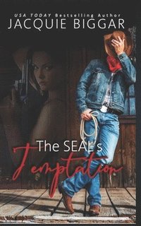 bokomslag The SEAL's Temptation: Wounded Hearts- Book 7