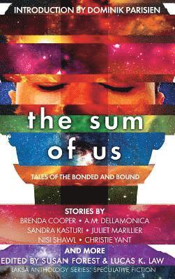 Juliet Marillier, Susan Forest, Lucas K Law - Sum of Us, Inbunden