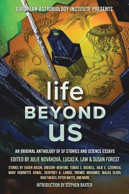Stephen Baxter, Peter Watts, Julie Nováková - Life Beyond Us, Häftad