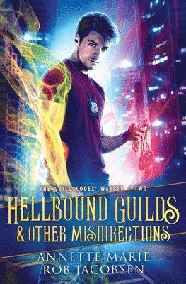 bokomslag Hellbound Guilds & Other Misdirections
