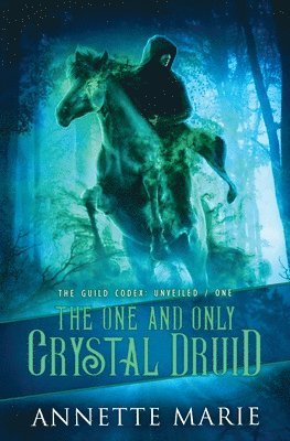 One and Only Crystal Druid 1