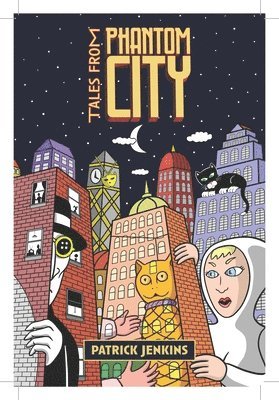 Tales From Phantom City 1