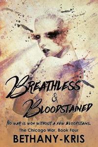 bokomslag Breathless & Bloodstained