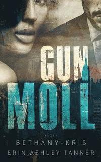 bokomslag Gun Moll