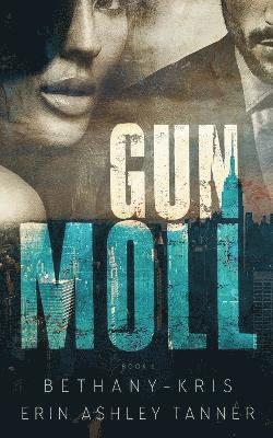 Gun Moll 1