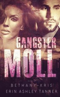 bokomslag Gangster Moll